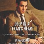 Deep in a Texan’s Heart Harlequin Desire